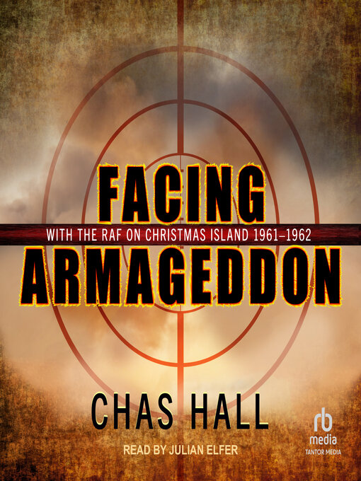 Title details for Facing Armageddon by Chas Hall - Available